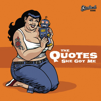 The Quotes - She Got Me